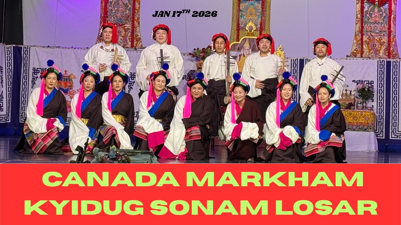 CANADA MARKHAM ASSOCIATION CELEBRATED FIRST SONAM LOSAR IN TORONTO