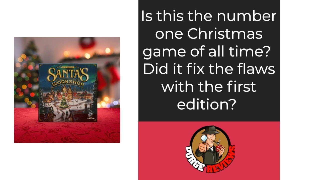 «Мастерская Санта-Клауса, второе издание» от Purge Reviews