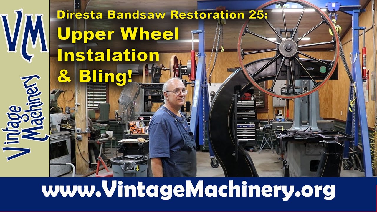 Diresta Bandsaw Restoration 25: Adding some “Bling” to the Saw and Installing the Upper Wheel