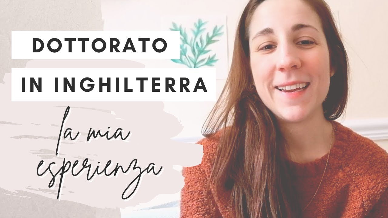 DOTTORATO ALL' ESTERO | come funziona il PhD in Inghilterra