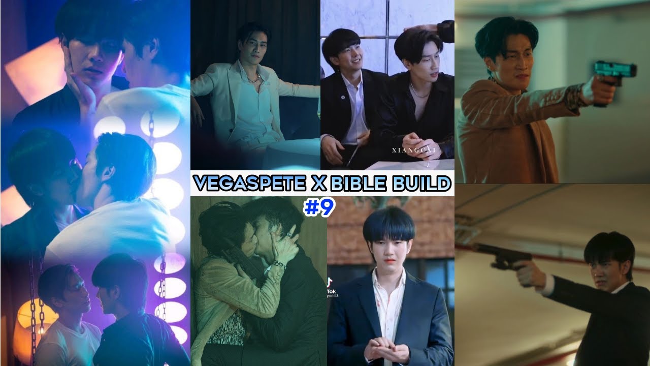 [TikTok] VEGASPETE X BIBLE BUILD #9 nhiều lần lướt qua,nào có ngờ sau này yêu nhau lụy lên lụy xuống