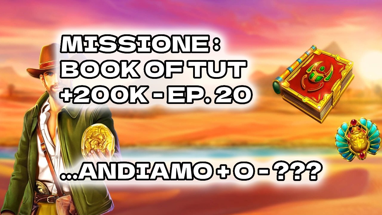 🔴 MISSIONE : BOOK OF TUT +200K | PRAGMATIC PLAY | CRAZY SLOT |