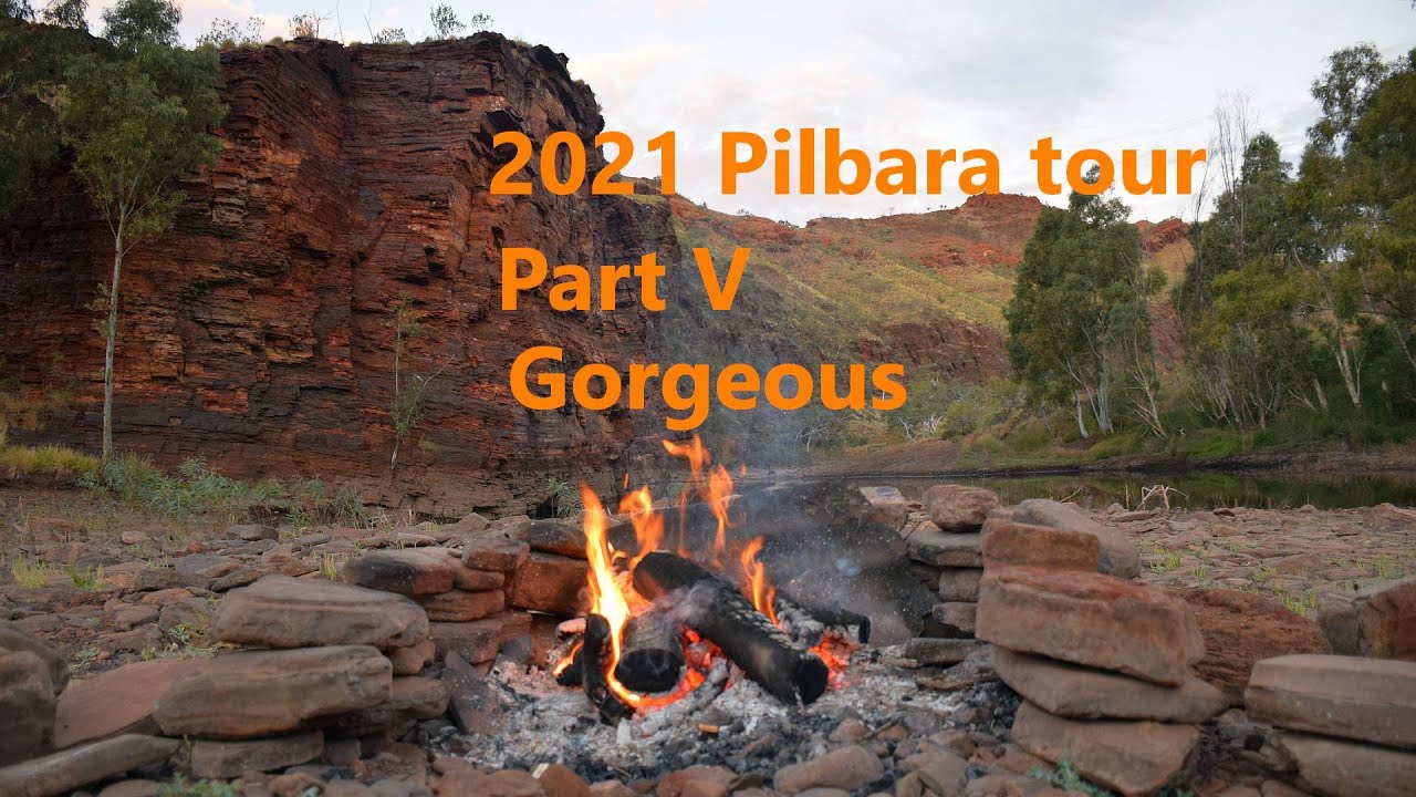 2021 Pilbara tour, part 5   Gorgeous