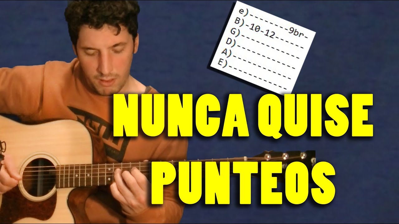 TUTORIAL | Nunca Quise - Intoxicados | Punteos | Guitarra acústica