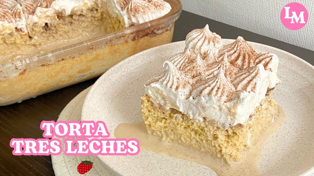 TORTA TRES LECHES, SÚPER HÚMEDA Y DELICIOSA
