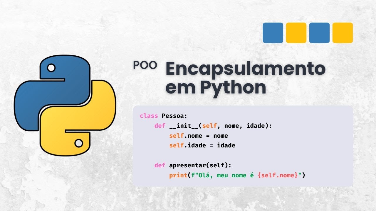 Encapsulamento em Python: Protegendo Dados com POO | Programação Orientada a Objetos em Python (POO)