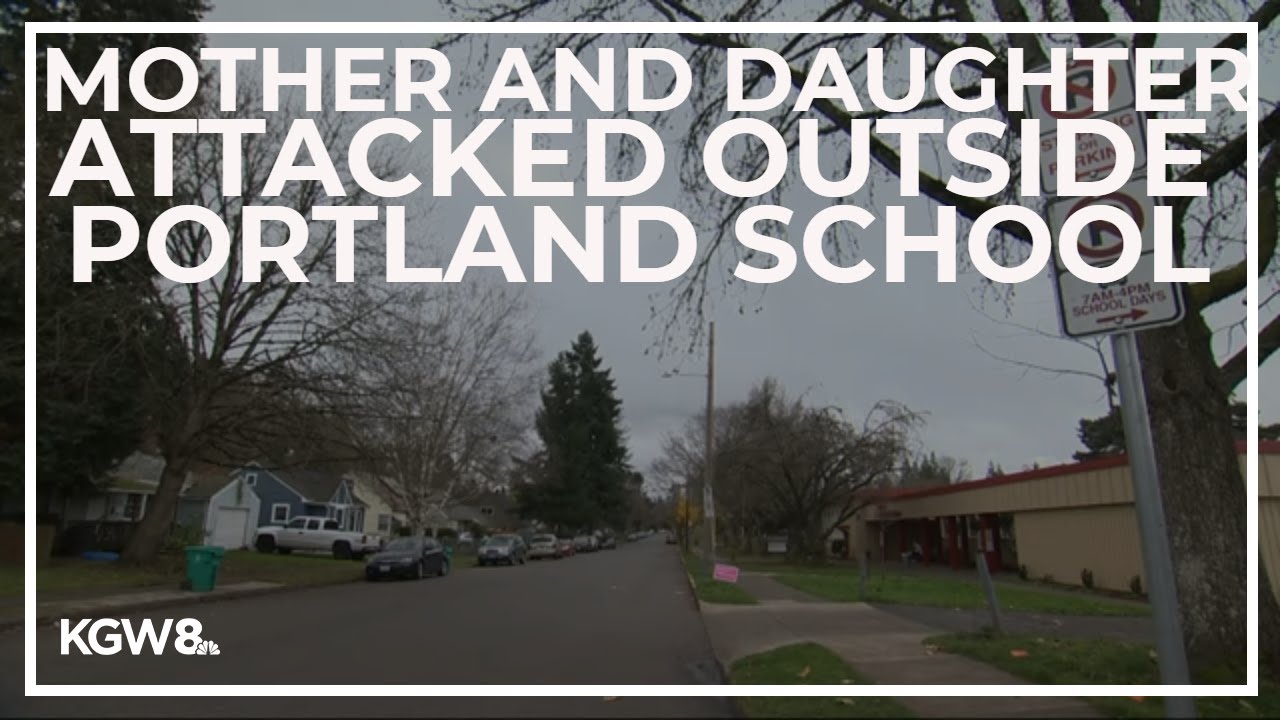 Mother and daughter attacked outside North Portland elementary school
