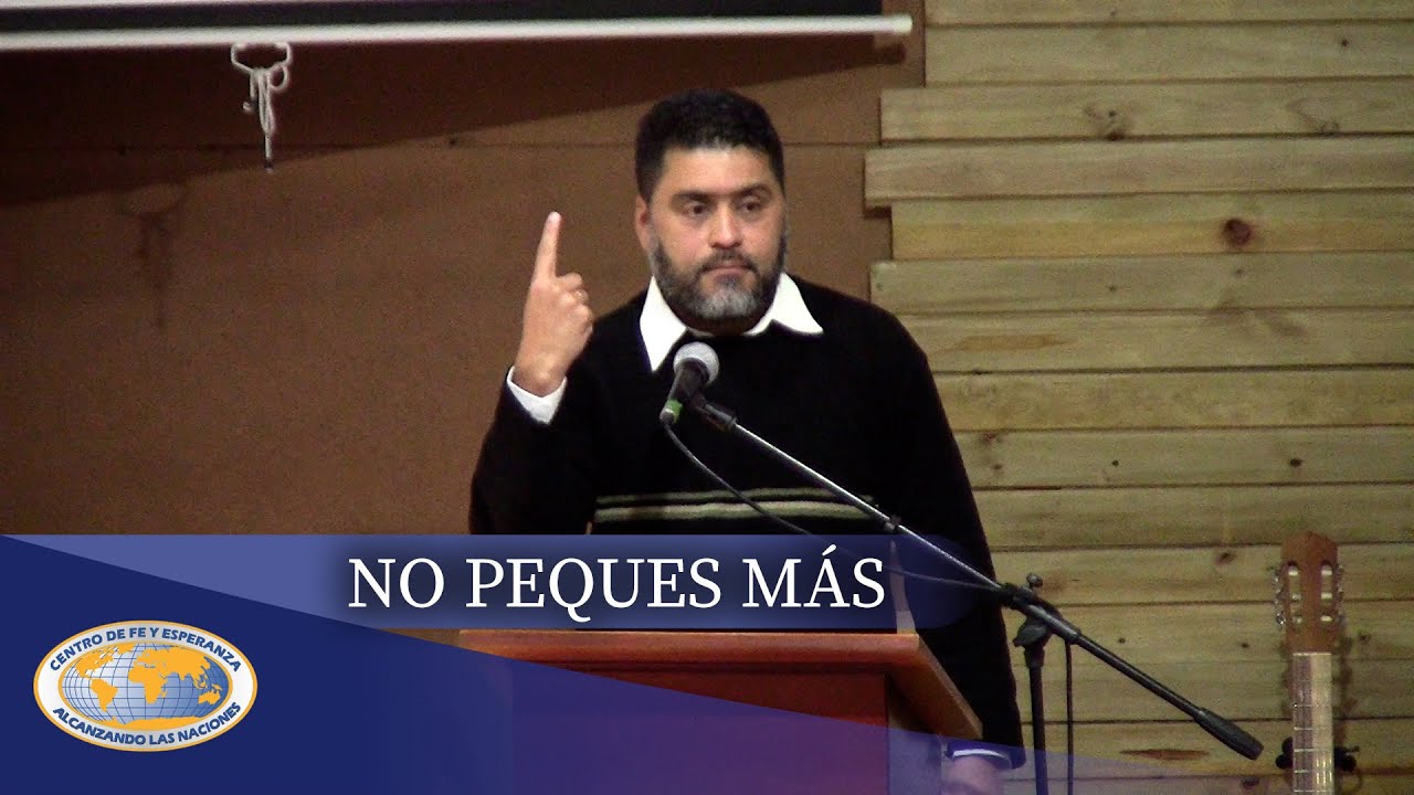 NO PEQUES MÁS - (Reunion Dominical 18 de Enero)
