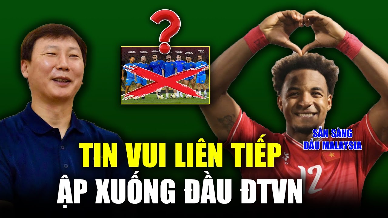 🔴Trưa 29/1: ĐTVN ĐÓN TIN VUI LIÊN TIẾP, TRƯỚC TRẬN ĐẤU MALAYSIA, NHM MỪNG RƠI NƯỚC MẮT