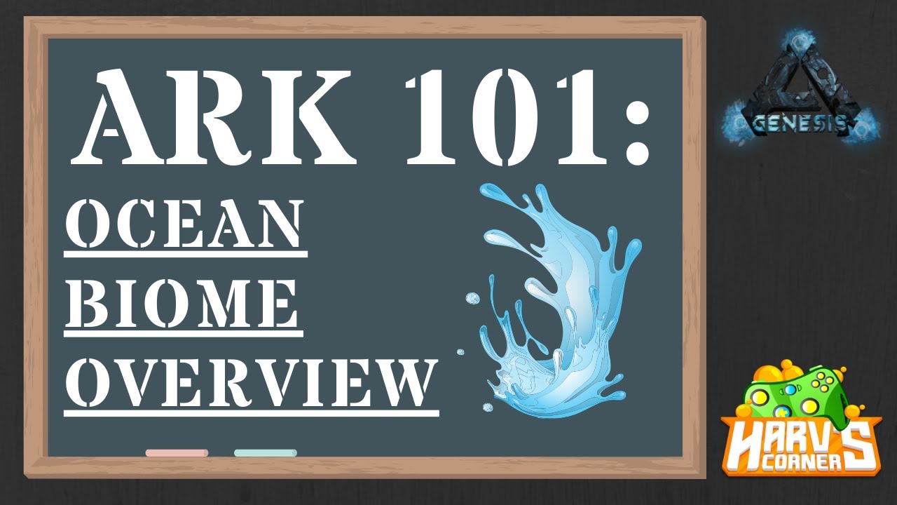 Ark Genesis Ocean Biome Overview - Ark Survival Evolved