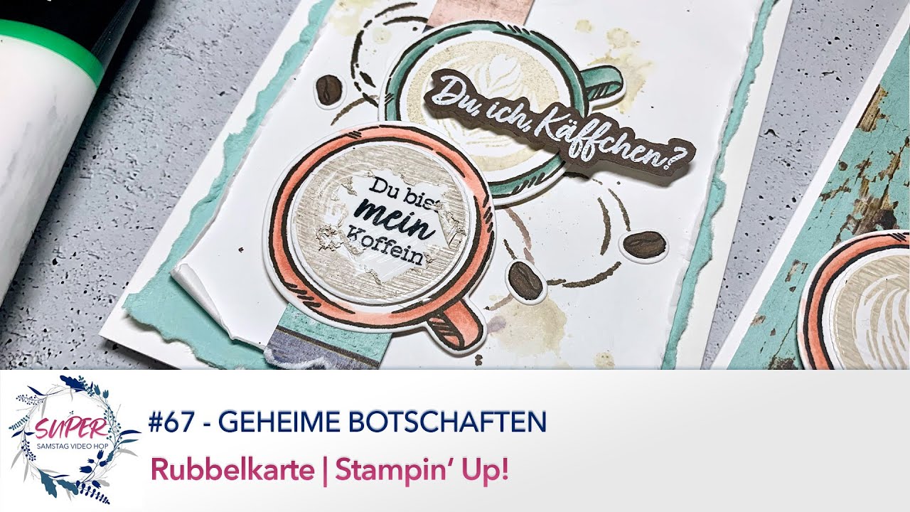 SUper Samstag Video Hop #67 -  Geheime Botschaften | Rubbelkarte | Stampin‘ UP!