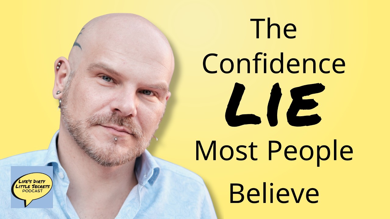 Secret #73: The Confidence Lie with Michael Herold