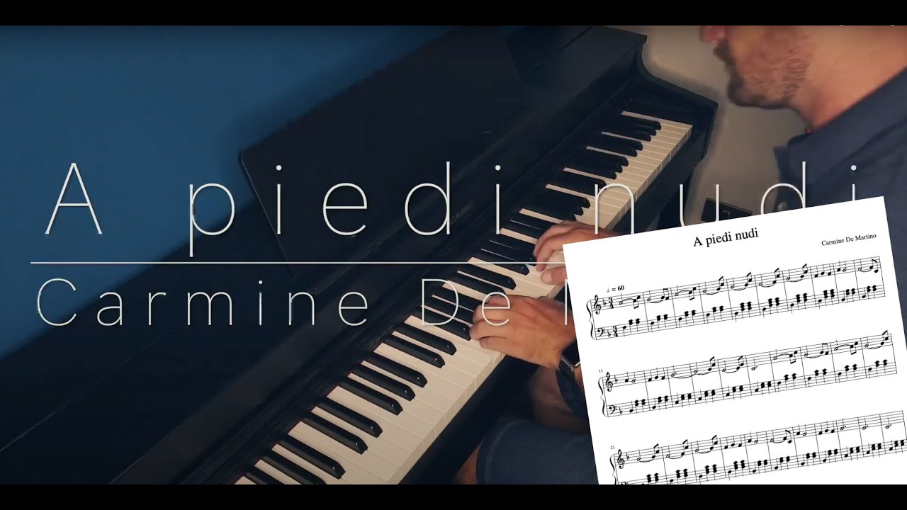 A piedi nudi (Carmine De Martino) - Original Piano Solo [Sheet Music]