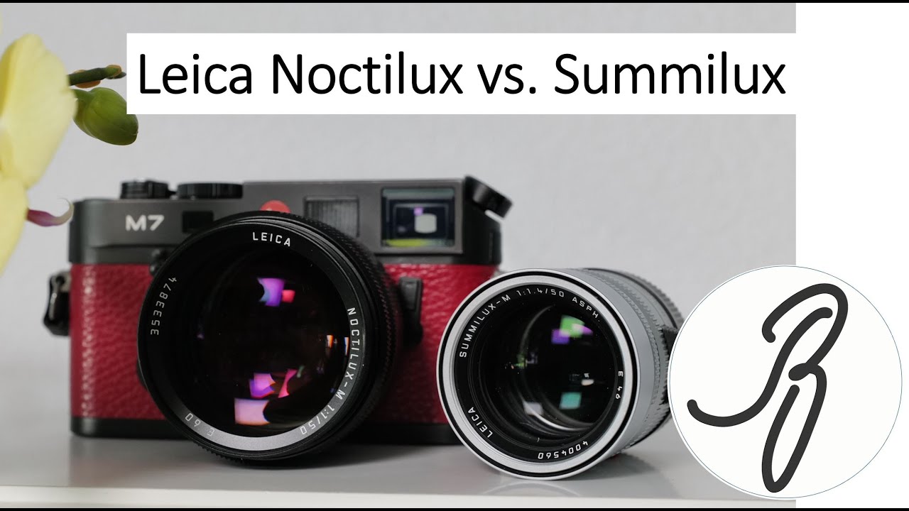 Leica Noctilux versus Summilux