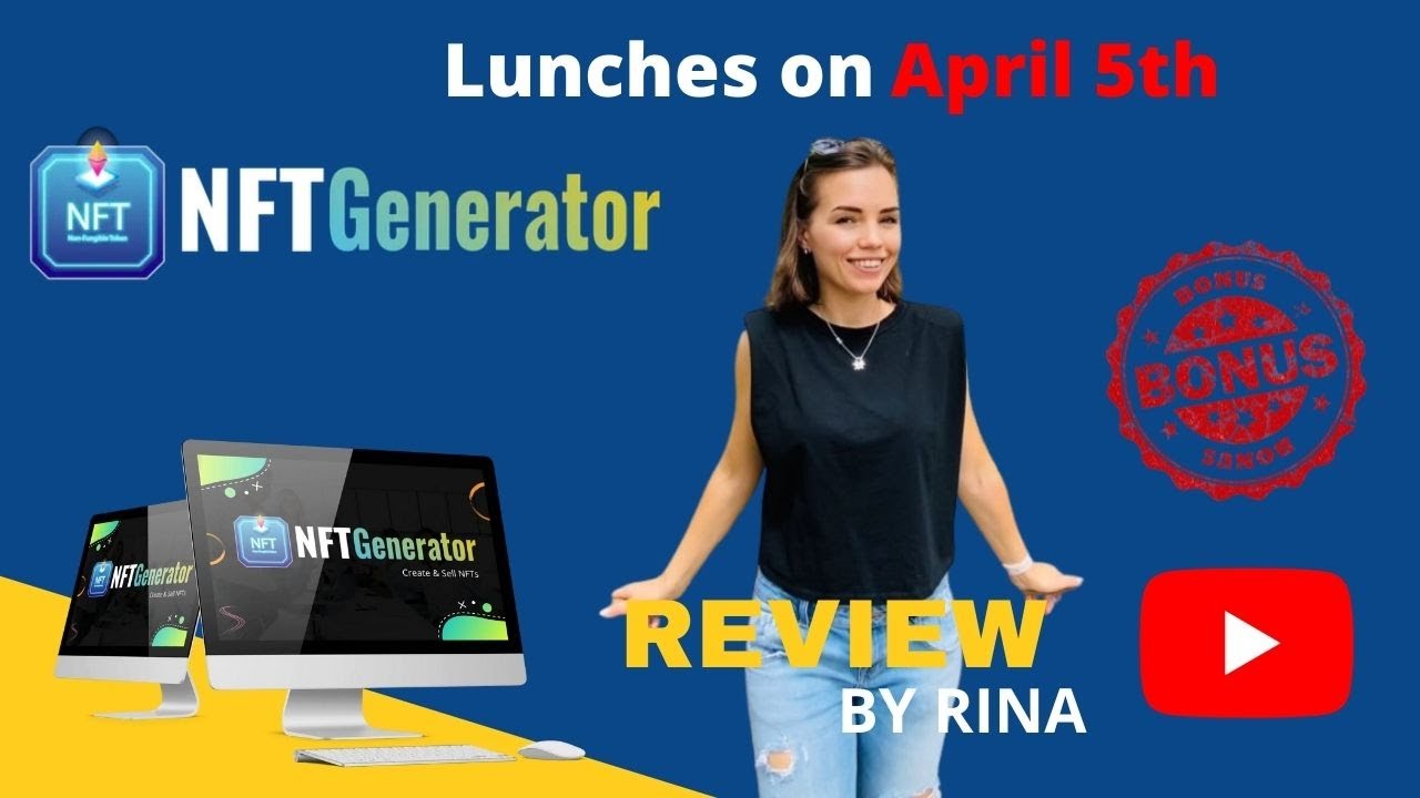 NFT GENERATOR REVIEW ⛔ LIVE On APRIL 5TH ⛔ INSIDE OF THE MEMBERS AREA ⛔BONUSES VIA THE LINK BELOW ⬇️