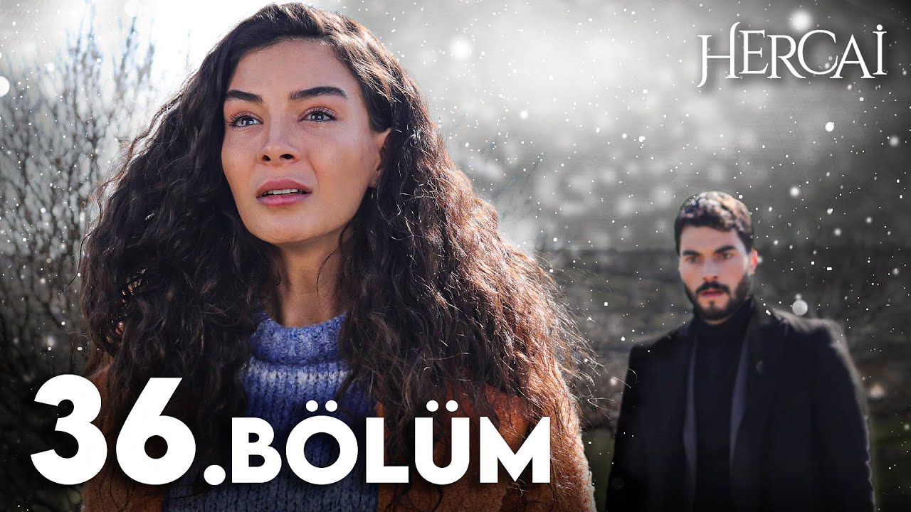 Hercai 36. Bölüm
