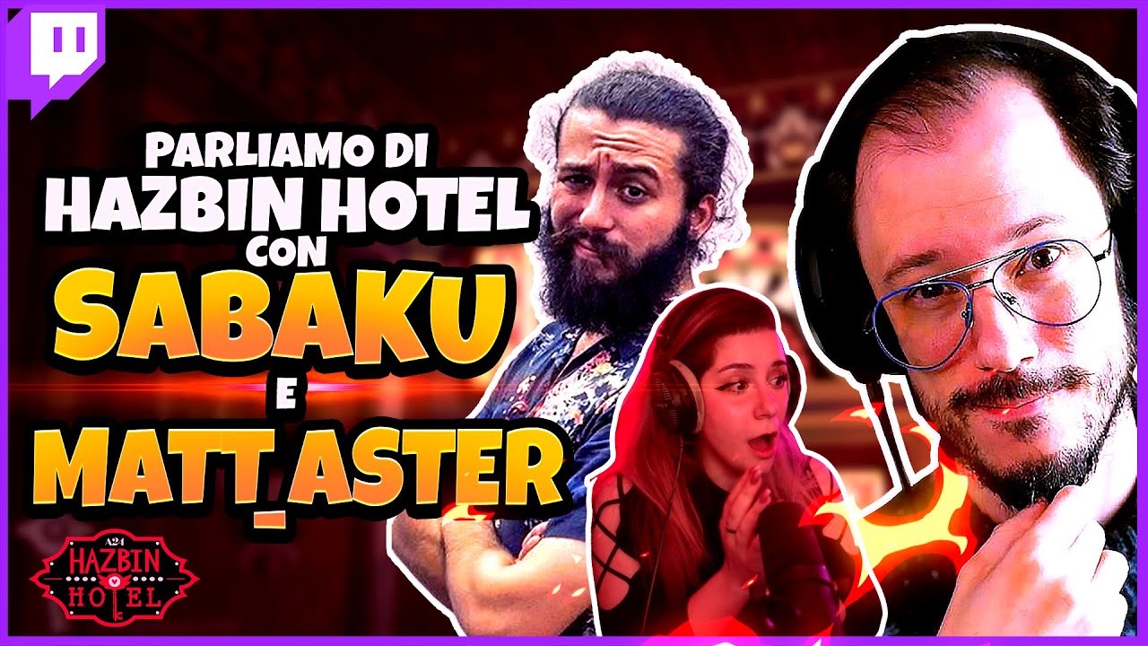 [ OPINIONI E TEORIE SU HAZBIN HOTEL | feat @SabakuNoMaiku  & @matt_aster ]
