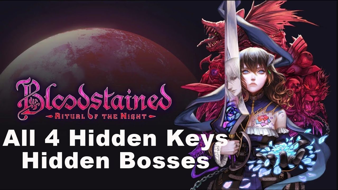 Bloodstained Ritual of the Night - All 4 Hidden Keys Locations 4 Hidden Bosses Rooms
