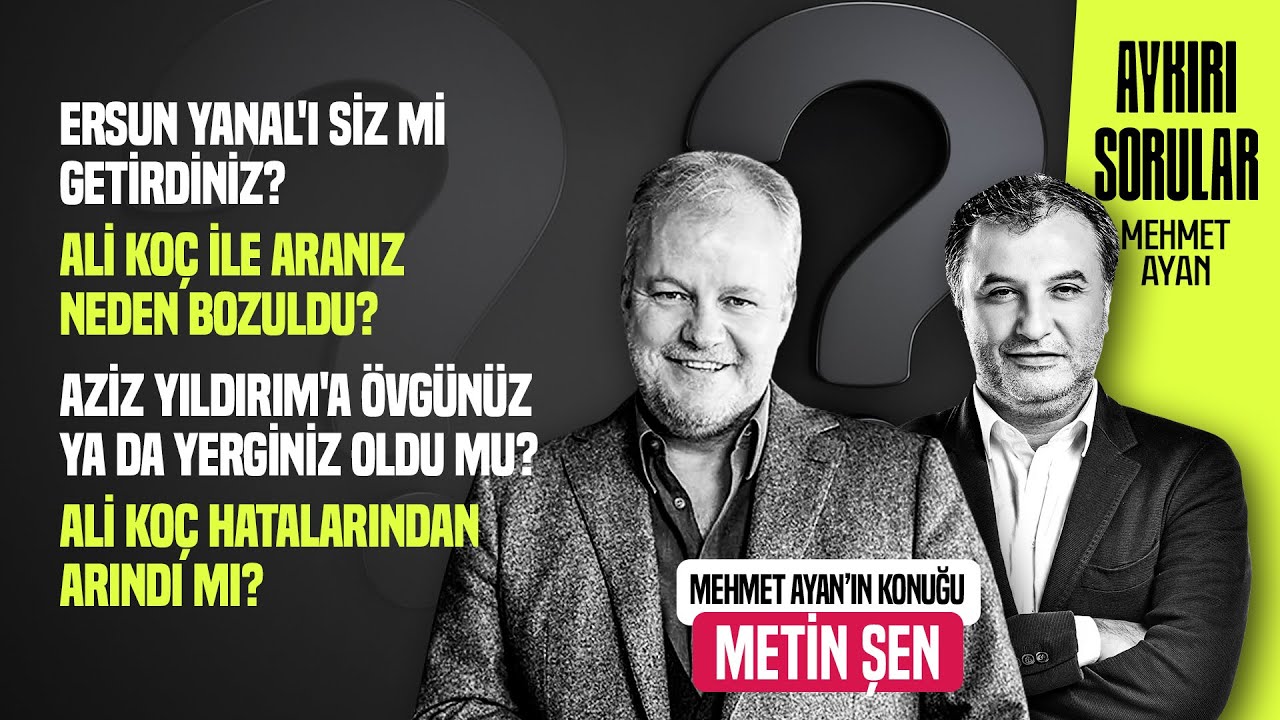 METİN ŞEN | ALİ KO&Ccedil;'A ULAŞMAK Y&Ouml;NETİCİ DE OLSANIZ İMKANSIZA YAKIN | AYKIRI SORULAR