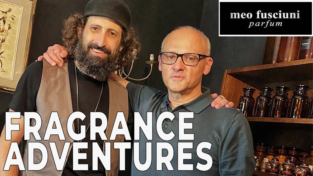 MEETING MEO FUSCIUNI - TRAVELING TO ITALY - MY FRAGRANCE ADVENTURES