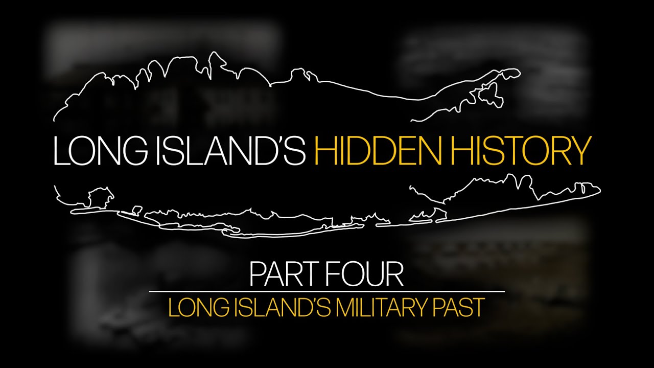 LONG ISLAND'S HIDDEN HISTORY - EPISODE 4