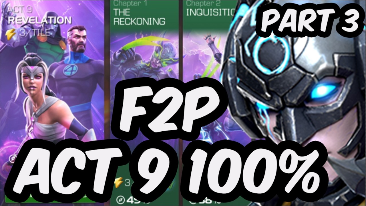 Act 9 100% Push Part 3 - 9.2 100% Exploration - F2P Push To Elder - Marvel Contest of Champions