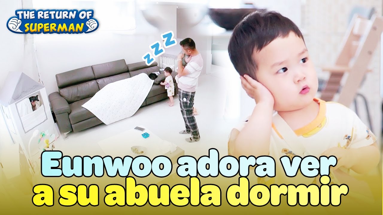 [ESP SUB] Eunwoo💙 ¡La bisabuela se durmió en nuestro sillón! 👵🏼| The Return of Superman | KBS 230919
