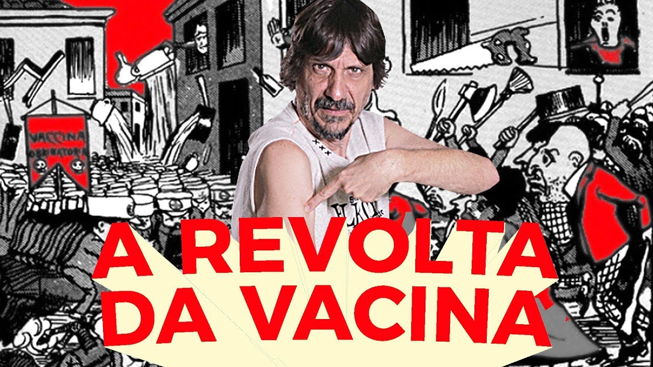 A REVOLTA DA VACINA | EDUARDO BUENO