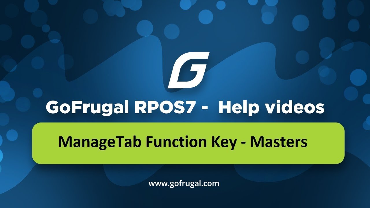 GoFrugal RPOS7 - ManageTab Function key for Masters