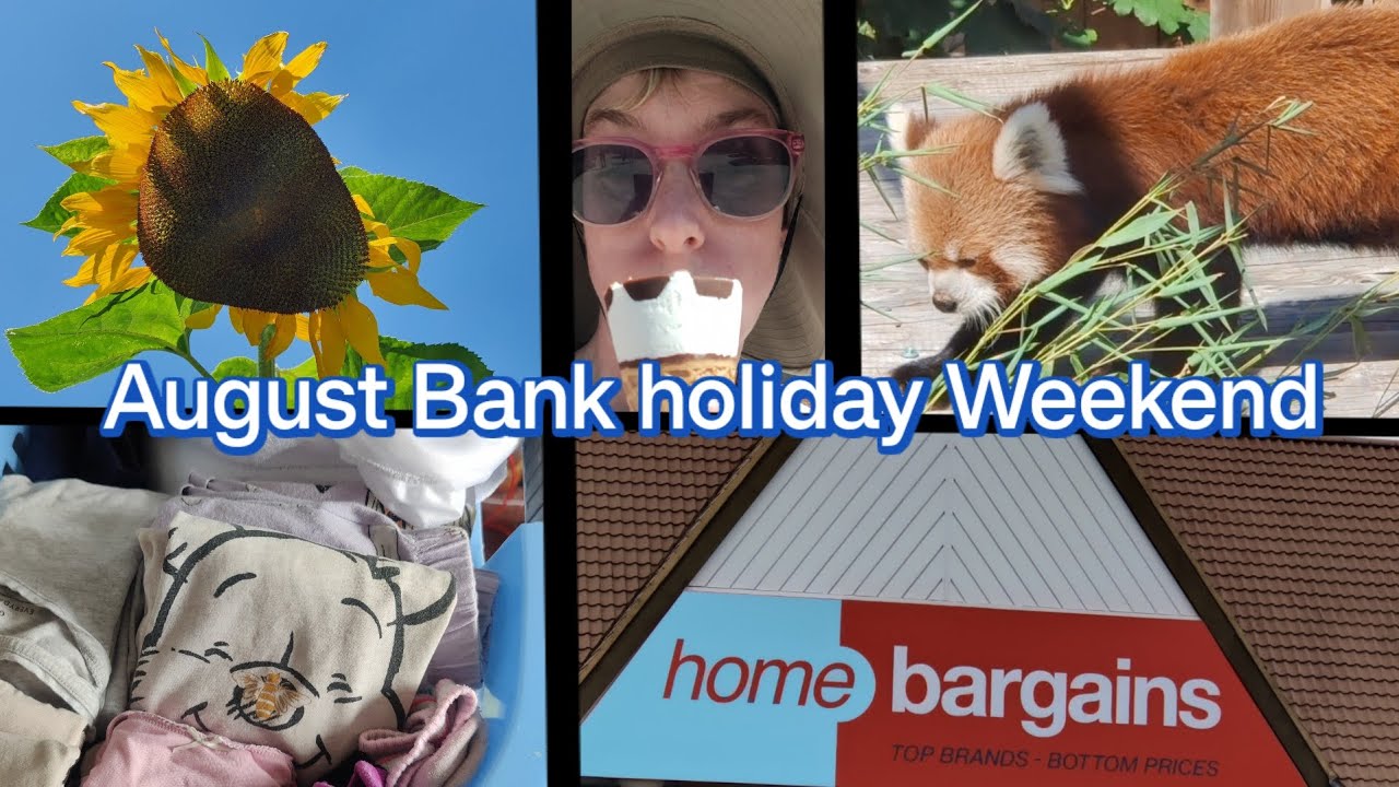 August Bank Holiday weekend