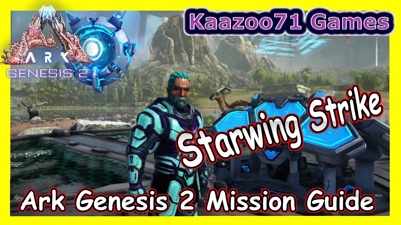 Ark Genesis 2 Starwing Strike Mission 💥