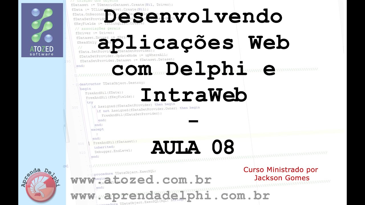 Desenvolvendo aplicações Web com IntraWeb / Delphi - Aula 08