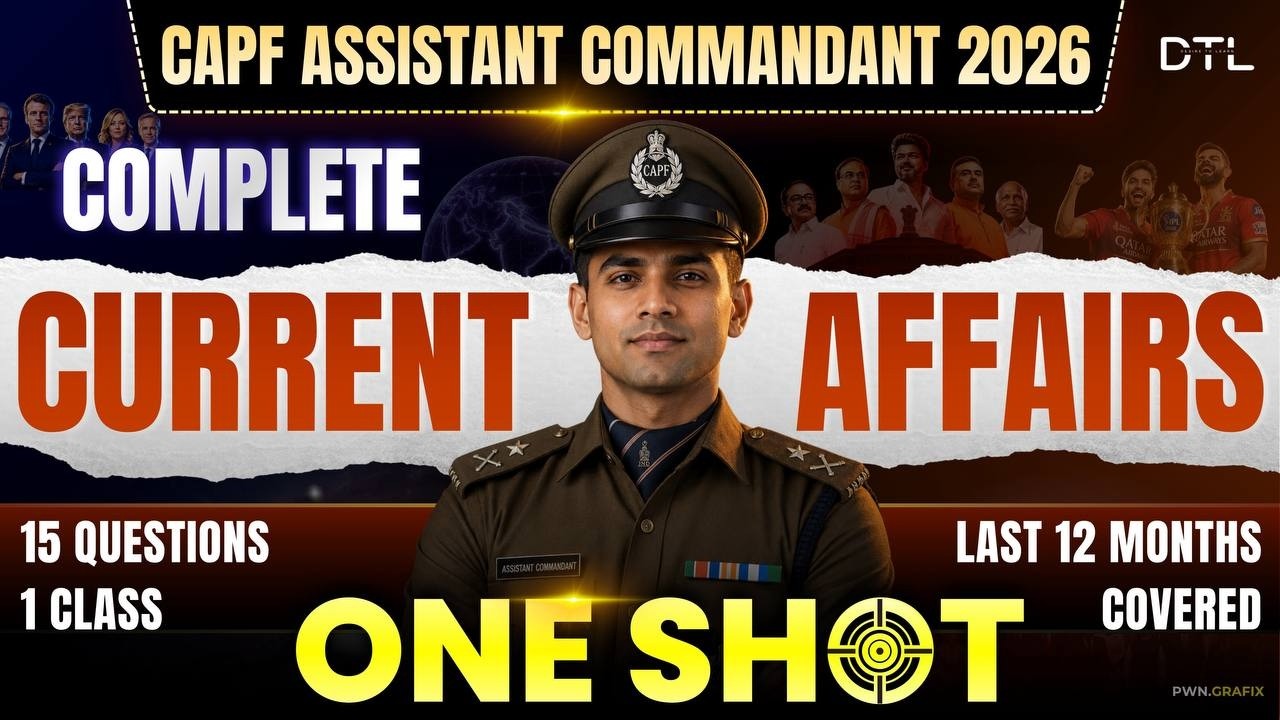 CAPF AC 2026 CURRENT AFFAIRS MARATHON PART-2 | COMPLETE REVISION | Last Minute Booster #capf