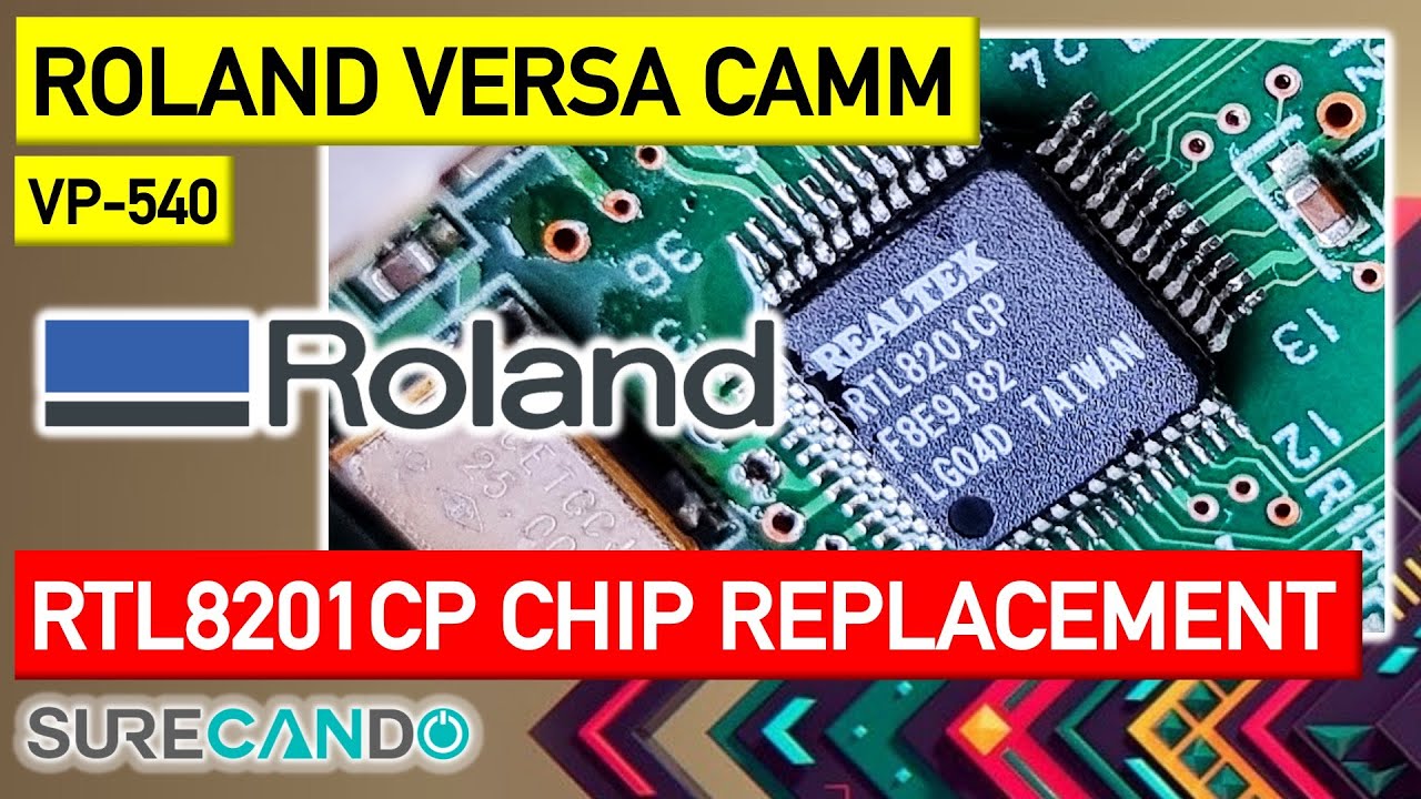 ROLAND VersaCAMM VP-540 Network Chip RTL8201CP replacement. Drops connection. Lose IP Connection.