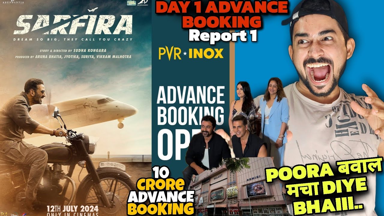 SARFIRA DAY 1 Full Fledged ADVANCE BOOKING Report 1|| SARFIRA SPECIAL REVIEW|| Akshay Kumar #sarfira