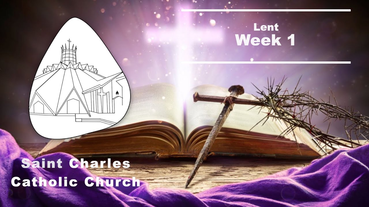 Lent Reflection End Of Week 1