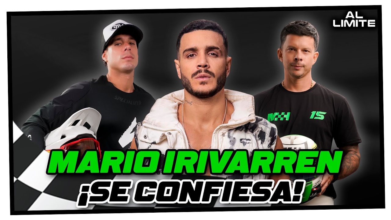 MARIO IRIVARREN...¡SE CONFIESA! | AL LÍMITE