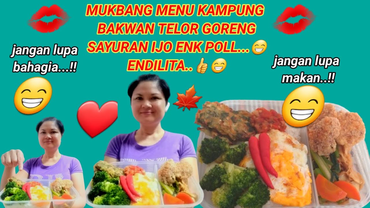 MUKBANG ASMR MENU KAMPUNG BAKWAN TELOR GORENG SAYURAN IJO ENK POLL..😁ENDOLITA @evansantychanel