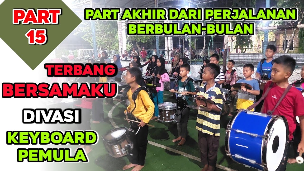 Gladi Bersih Drum Band Dvisi Keyboard Projek Terbang Bersamaku - Untuk Pemula
