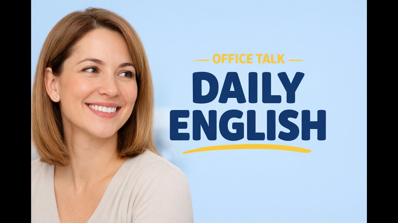 Talking About Office Life in English | Daily English Practice | English Podcast