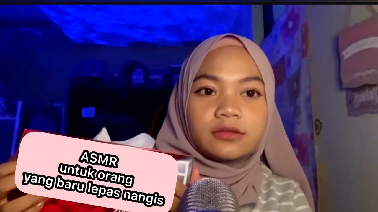 pov : member perempuan pujuk selepas nangis | ASMR (Malaysia ),kata kata,tapping,soft spoken