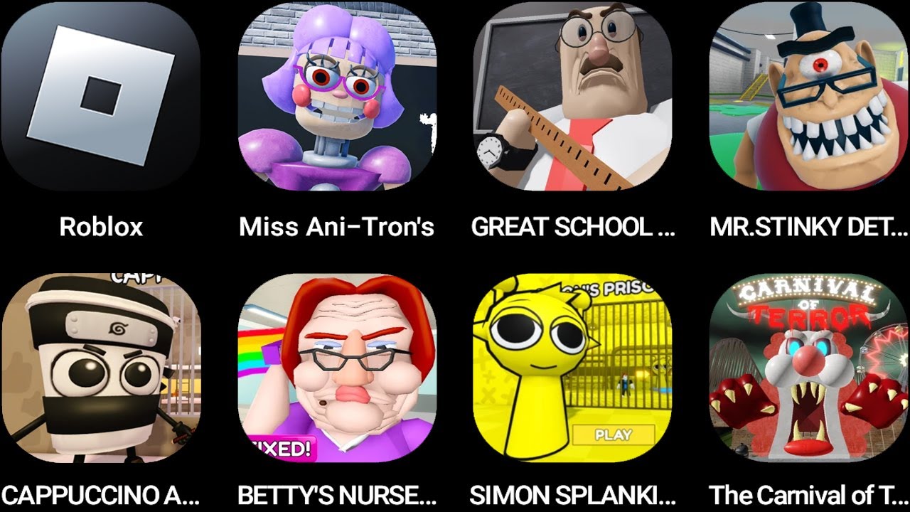 Roblox,Miss Ani-Tron's,GREAT SCHOOL,MR. STINKY DETENTION!,CAPPUCCINO ASSASSINO,Betty's Nursery!...
