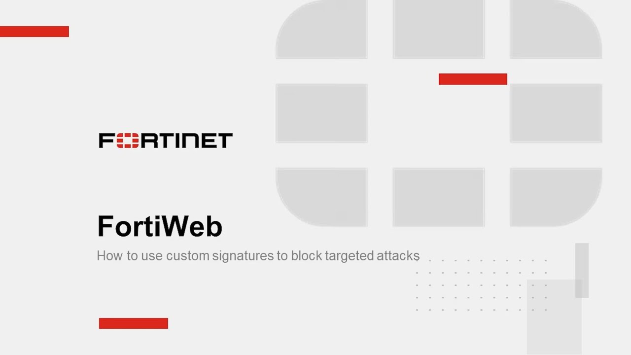 FortiWeb: How to use custom signatures to block targeted attacks
