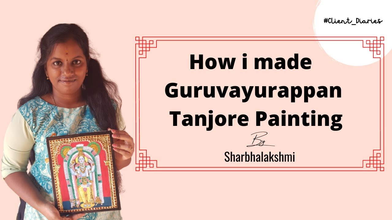Guruvayurappan Tanjore painting -Order Work -Sharbhalakshmi