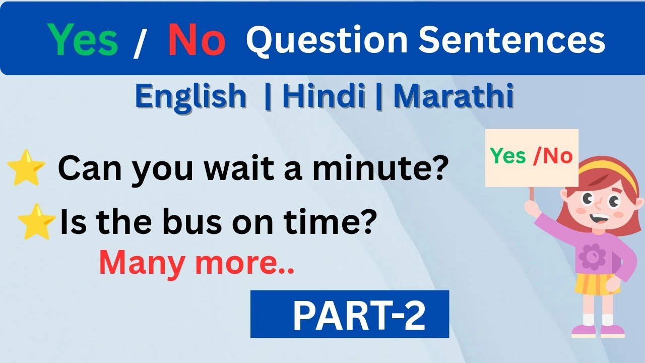 Yes /No Question Sentences in English Hindi Marathi Part-2 |Daily use Yes/No question in English.