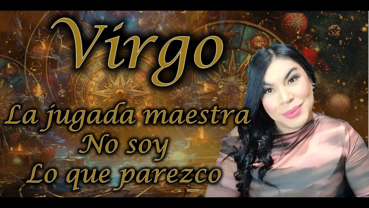 Virgo esta persona te revela una verdad, de ser la novia, pasas a hacer el amante, amor compartido