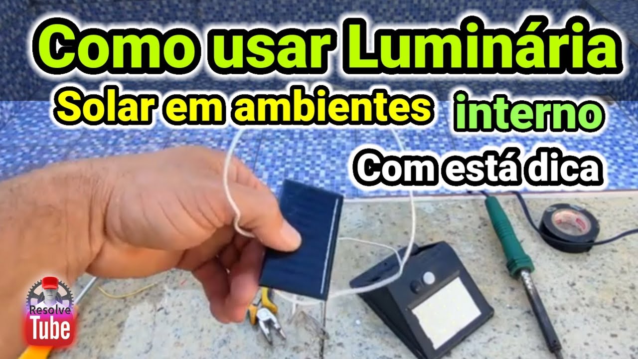 Como usar luminária solar em Ambientes interno, com está dica.