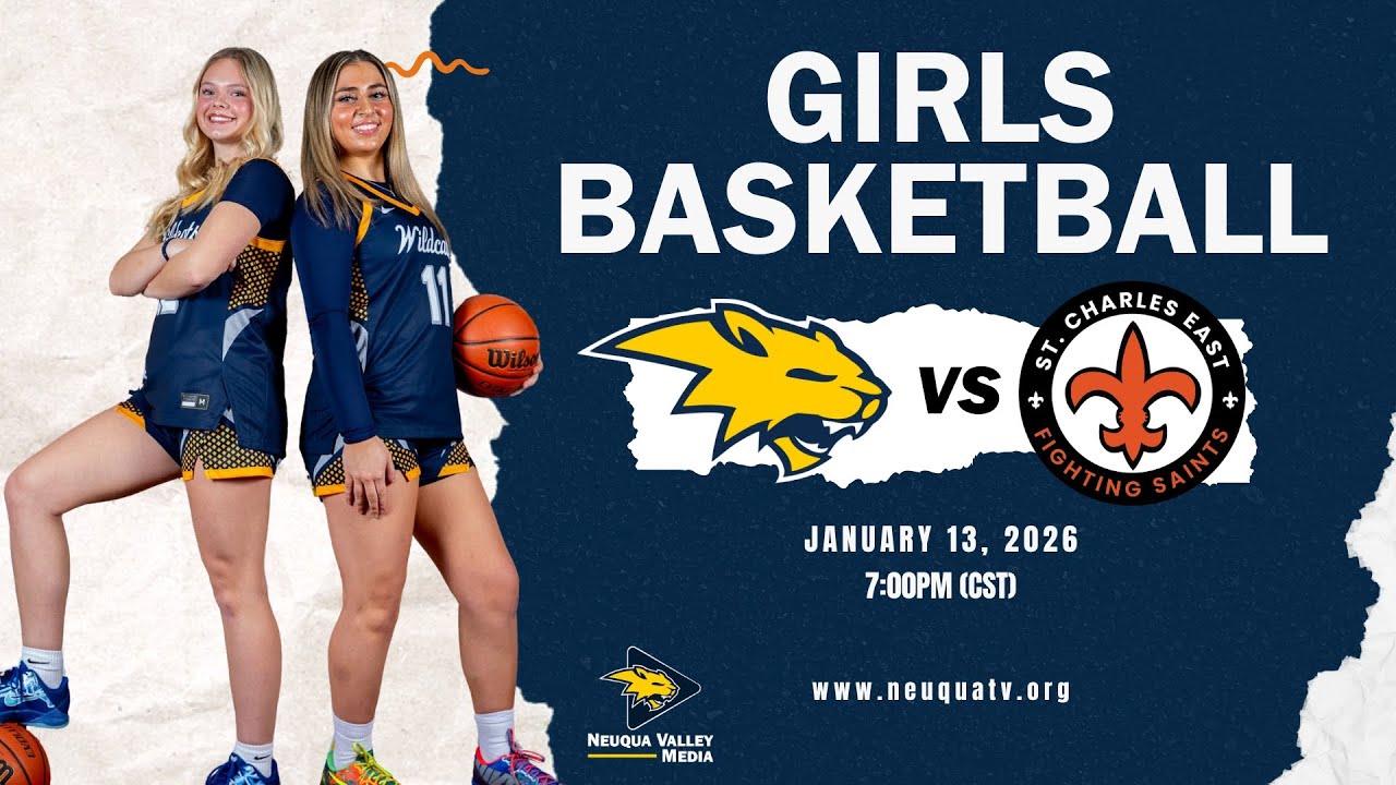 Girls Basketball - Neuqua Valley vs St. Charles East 1.13.26