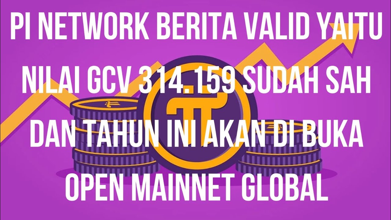 PI NETWORK || OPEN MAINNET 2026 VALID GCV 314,159 AND OPEN MAINNET GLOBAL THIS YEAR