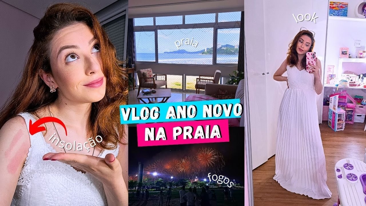 Vlog | Ano novo na praia - insolação, missa, fogos e muita aventura !